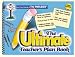 THE ULTIMATE TEACHERS PLAN BOOK