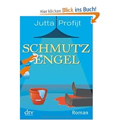 Schmutzengel: Roman