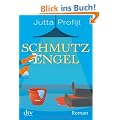 Schmutzengel: Roman