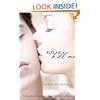 Kiss Me Kill Me (Scarlett Wakefield Series)