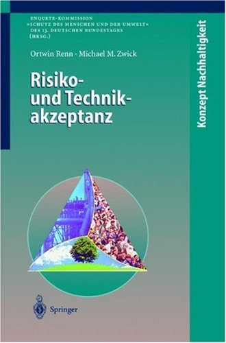 Risikoakzeptanz und Technikakzeptanz