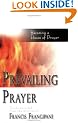 Prevailing Prayer (Spiritual Authority and Prayer)