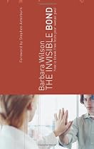 The Invisible Bond: How to Break Free from Your Sexual Past