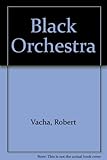 The Black Orchestra