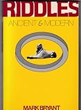 Riddles ancient and modern