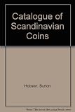 Catalogue of Scandinavian coins : gold, silver and minor coins since 1534, with their valuations