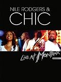 Nile Rodgers with Chic - Live at Montreux 2004