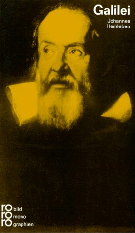 Galileo Galilei: In Selbstzeugnissen und Bilddokumenten
