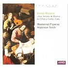 Alonso Mudarra: Libro Tercero de Musica en Cifras y Canto, 1546 by  Alonso de Mudarra and Montserrat Figueras 