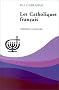 Les catholiques fran�ais