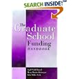The Graduate School Funding Handbook by April Vahle Hamel, Mary Morris Heiberger, and Julia Miller Vick