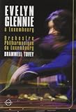 Evelyn Glennie a Luxembourg