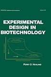 Experimental Design in Biotechnology (Statistics: a Series of Textbooks and Monogrphs)