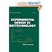 Experimental Design in Biotechnology (Statistics:  A Series of Textbooks and Monographs)