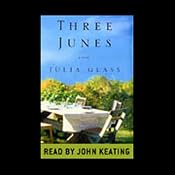 Three Junes | [Julia Glass]