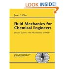 Fluid Mechanics for Chemical Engineers with Microfluidics and CFD (2nd Edition) (Prentice... by James O. Wilkes