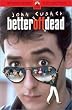 Better Off Dead [DVD]