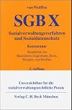 Sozialgesetzbuch ( SGB ) X - Sozialverwaltungsverfahren und Sozialdatenschutz. Unverzichtbar für die sozialverwaltungsrechtliche Praxis