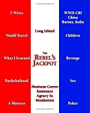 The Rebel\'s Jackpot