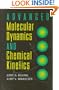 Advanced Molecular Dynamics and Chemical Kinetics