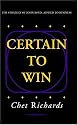 Certain to Win