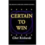 Certain to Win