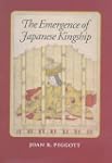 The Emergence of Japanese Kingship