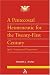 Book A Pentecostal Hermeneutic For The Twenty-First Century: Spirit, Scripture And Community (Journal of Pentecostal Theology Supplement Series)
