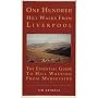 One Hundred Hill Walks Around Liverpool: Essential Guide to Hill Walking from Merseyside (One hundred walks)