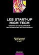 Les start-up high tech : Cr�ation et d�veloppement des entreprises technologiques