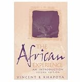 The African Experience: An Introduction (2nd Edition)