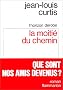 La moiti� du Chemin