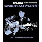Click here to buy Can I Have My Money Back? by  Gerry Rafferty .