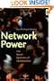Network Power: The Social Dynamics of Globalization