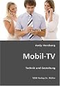 Mobil-TV: Technik und Gestaltung