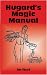 Hugard's Magic Manual (Cards, Coins, and Other Magic)