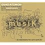 Musik: Re-Arranging the 20th Century