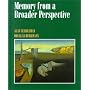 Memory from a Broader Perspective