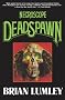 Necroscope V: Deadspawn (Necroscope) Necroscope V: Deadspawn (Necroscope)