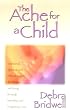 The Ache for a Child