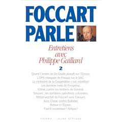Foccart parle, entretiens avec Philippe Gaillard, tome 2