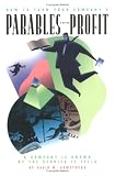 How To Turn Your Companys Parables Into Profit