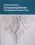 Enterprising Women: The Garretts and Their Circle