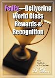 FedEX--Delivering World Class Rewards & Recognition