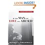 If The Man You Love Was Abused: A Couple's Guide to Healing