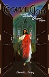 Cooperating with God: The Bridegroom's Prayer - Second Edition