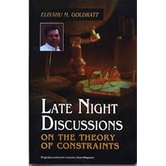 Late Night Discussions on the Theory of Constraints