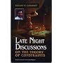 Late Night Discussions on the Theory of Constraints