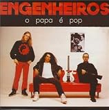 Engenheiros Do Hawaii - O Papa E Pop