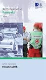 Rettungsdienst kompakt 2 - Einsatztaktik - Achim Hackstein